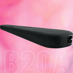 新款上市| 雅馬哈回音壁SR-B20A全新上市，3D環(huán)繞，清透音質(zhì)